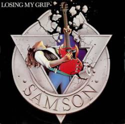 Samson (UK) : Losing My Grip